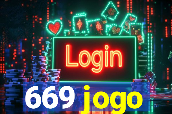 669 jogo